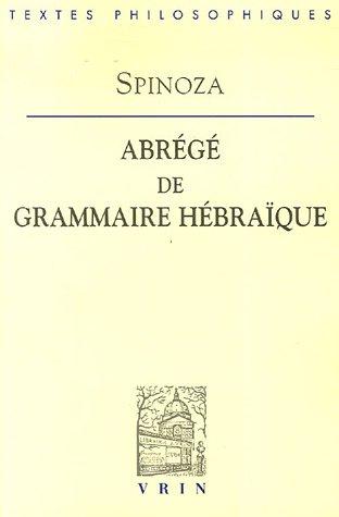 Abrege de Grammaire Hebraique (Bibliotheque Des Textes Philosophiques)