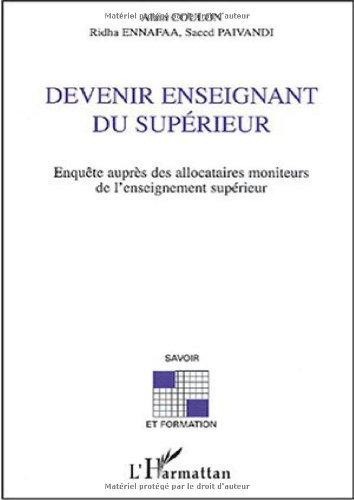 Devenir enseignant du supérieur : enquête auprès des allocataires moniteurs de l'enseignement supérieur