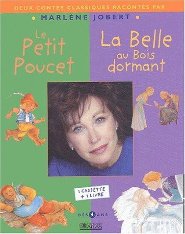 Le Petit Poucet. La belle au bois dormant