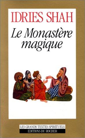 Le monastère magique