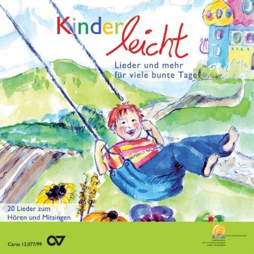 Kinderleicht - Lieder und mehr für viele bunte Tage