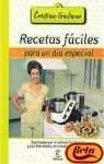 Recetas Faciles Para Un Dia Especial (Escuela Cocina Cris.Galiano)