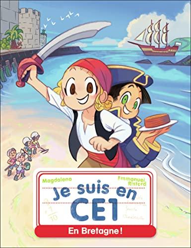 Je suis en CE1. Vol. 21. En Bretagne !