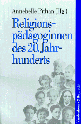 Religionspädagoginnen des 20. Jahrhunderts