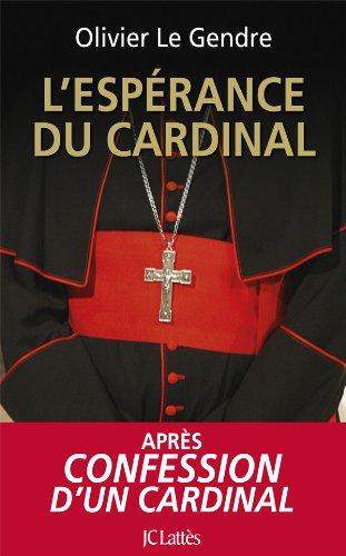 L'espérance du cardinal