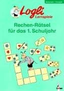 Rechen-Rätsel für das 1. Schuljahr. Mathematik 1. Schuljahr. (Lernmaterialien)