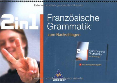 2 in 1 zum Nachschlagen: Französische Grammatik