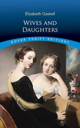 Wives and Daughters (Dover Thrift Editions)