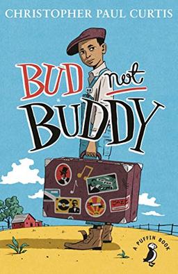 Bud, Not Buddy (A Puffin Book)