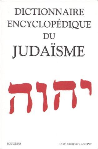 Dictionnaire encyclopédique du judaïsme