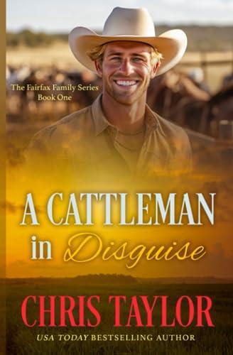 A Cattleman in Disguise