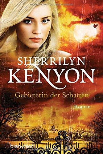 Gebieterin der Schatten: Roman (Dark Hunter-Serie, Band 17)