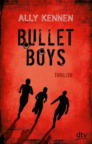 Bullet Boys: Thriller