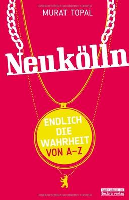 Neukölln: Endlich die Wahrheit