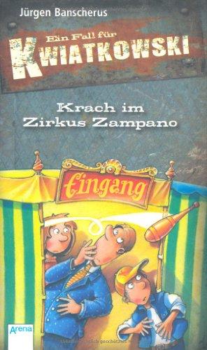 Krach im Zirkus Zampano: Ein Fall für Kwiatkowski