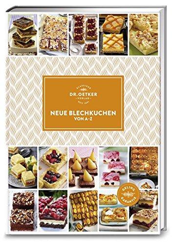 Neue Blechkuchen von A-Z (A-Z Reihe)