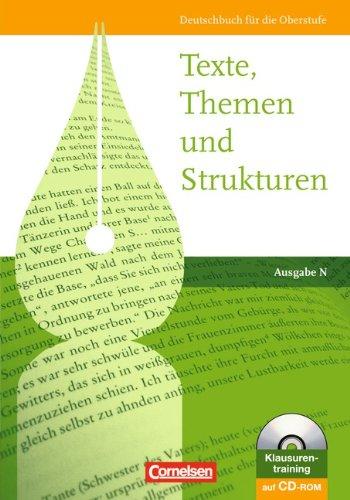 Texte, Themen und Strukturen - Ausgabe N: Schülerbuch mit Klausurentraining auf CD-ROM