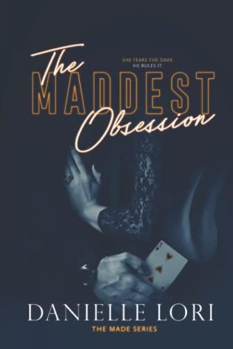 The Maddest Obsession (Made, Band 2)