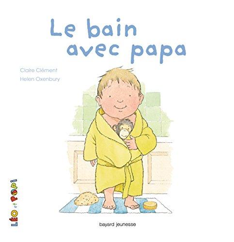 Léo et Popi. Le bain avec papa