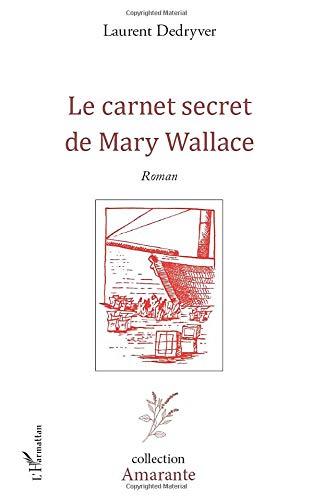 Le carnet secret de Mary Wallace