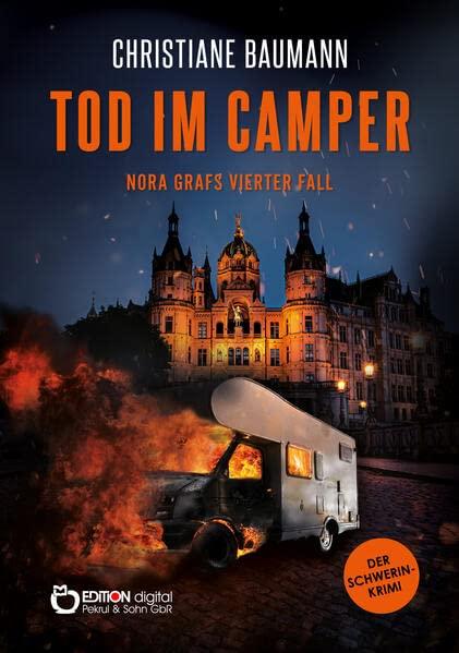 Tod im Camper: Nora Grafs vierter Fall - Schwerin-Krimi