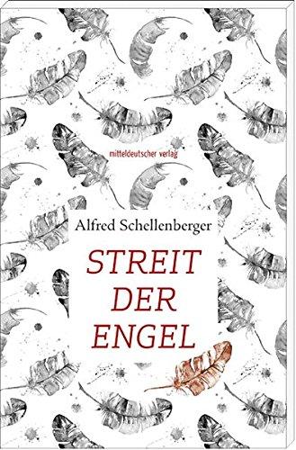 Streit der Engel: Erzählung