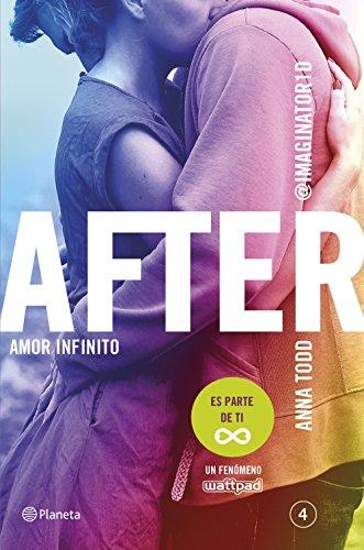 After. Amor infinito (Planeta Internacional, Band 4)