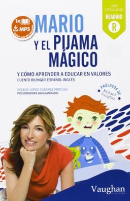 Mario y el pijama mágico : y como aprender a educar en valores