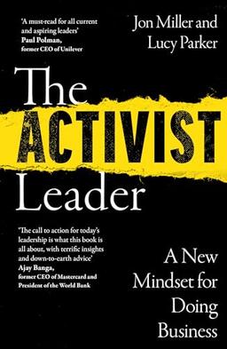 The Activist Leader: A New Mindset for Doing Business