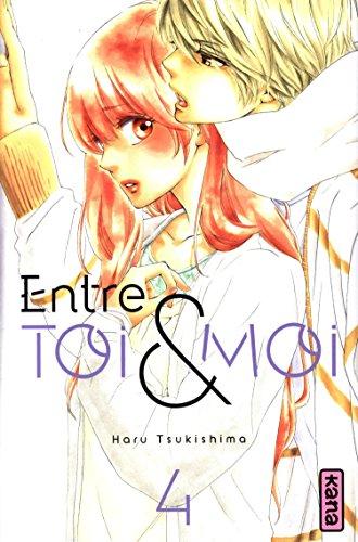 Entre toi et moi. Vol. 4