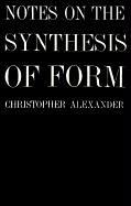 Notes on the Synthesis of Form (Harvard Paperbacks)