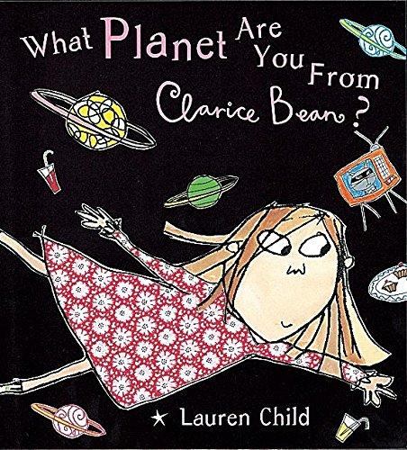 What Planet Are You From Clarice Bean?