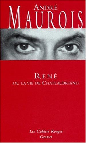 René ou La vie de Chateaubriand