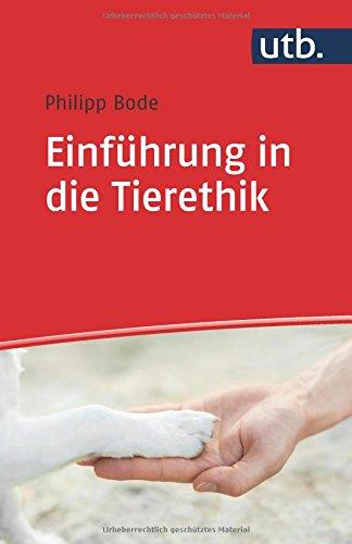 Einführung in die Tierethik