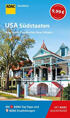 ADAC Reiseführer USA Südstaaten: Der Kompakte mit den ADAC Top Tipps und cleveren Klappkarten