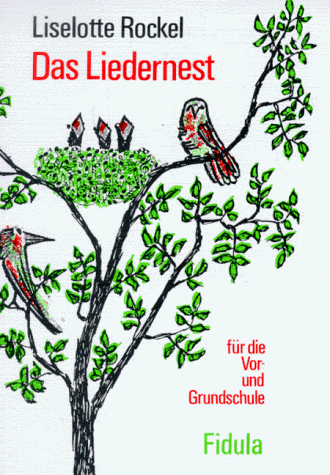 Das Liedernest I