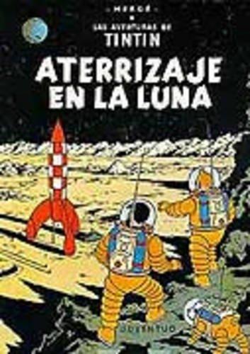 R- Aterrizaje en la luna (LAS AVENTURAS DE TINTIN RUSTICA)