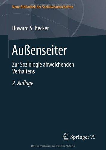 Außenseiter: Zur Soziologie abweichenden Verhaltens (Neue Bibliothek der Sozialwissenschaften)