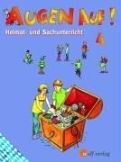 Augen auf! HSU - Ausgabe für Grundschulen in Bayern: Schülerbuch 4: Heimat- und Sachkundeunterricht. Ausgabe zum neuen Grundschul-Lehrplan Bayern. ... Begleitmedien für die Jahrgangsstufen 1 bis 4