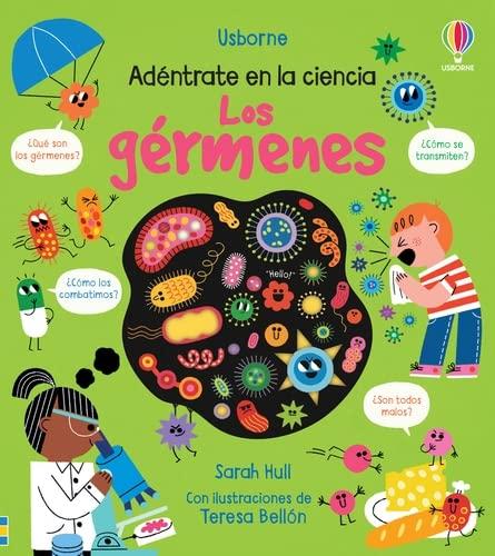 Los gérmenes (Adéntrate en la ciencia)