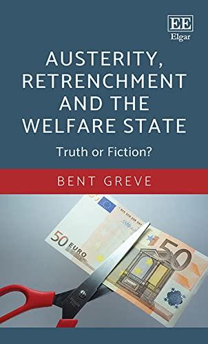 Austerity, Retrenchment and the Welfare State: Truth or Fiction?