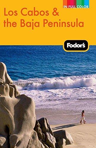 Fodor's Los Cabos & the Baja Peninsula, 2nd Edition (Full-color Travel Guide, 2, Band 2)