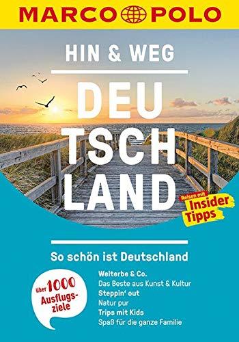 MARCO POLO Hin & Weg Deutschland: So schön ist Deutschland (Keine Reihe)