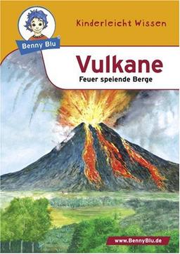 Benny Blu Vulkane - Feuer speiende Berge. Band 143