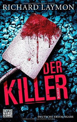 Der Killer: Roman