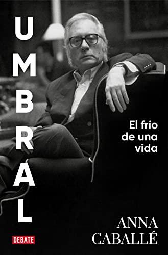 Umbral: El frío de una vida (Biografías y Memorias)