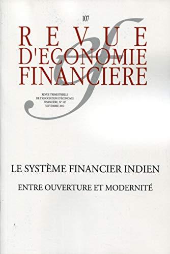 Revue d'économie financière, n° 107. Le système financier indien : entre ouverture et modernité