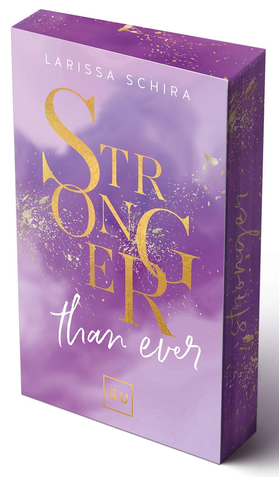 Stronger Than Ever (Erstauflage exklusiv mit Farbschnitt und Character Card) (GU New Adult)