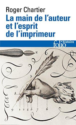 La main de l'auteur et l'esprit de l'imprimeur : XVIe-XVIIIe siècle