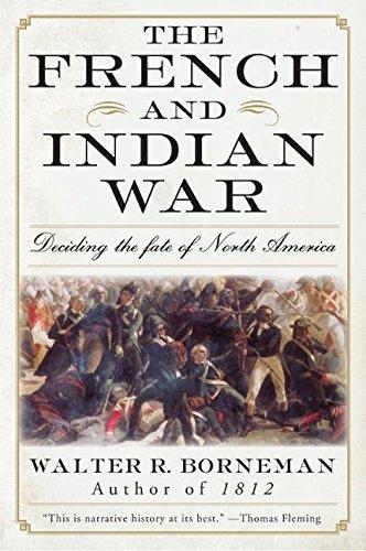 The French and Indian War: Deciding the Fate of North America (P.S.)